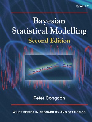 cover image of Bayesian Statistical Modelling